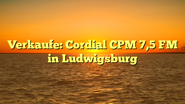 Verkaufe: Cordial CPM 7,5 FM in Ludwigsburg