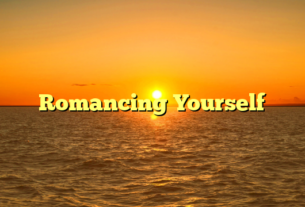 Romancing Yourself