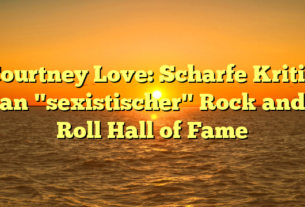 Courtney Love: Scharfe Kritik an "sexistischer" Rock and Roll Hall of Fame