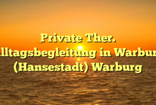 Private Ther. Alltagsbegleitung in Warburg (Hansestadt) Warburg