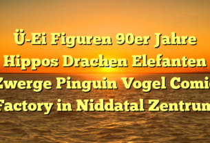 Ü-Ei Figuren 90er Jahre Hippos Drachen Elefanten Zwerge Pinguin Vogel Comic Factory in Niddatal Zentrum