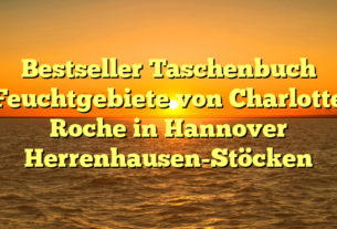 Bestseller Taschenbuch Feuchtgebiete von Charlotte Roche in Hannover Herrenhausen-Stöcken