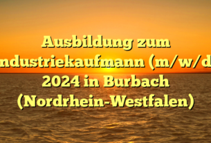 Ausbildung zum Industriekaufmann (m/w/d) 2024 in Burbach (Nordrhein-Westfalen)