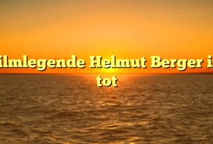 Filmlegende Helmut Berger ist tot