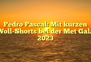 Pedro Pascal: Mit kurzen Woll-Shorts bei der Met Gala 2023