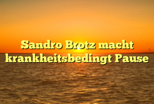 Sandro Brotz macht krankheitsbedingt Pause