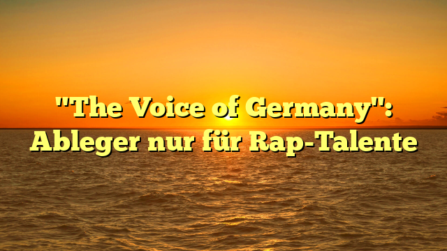 "The Voice of Germany": Ableger nur für Rap-Talente