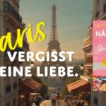 Gewinnspiel: Paris, alte Gefühle – und die Frage: Was, wenn es diesmal bleibt?